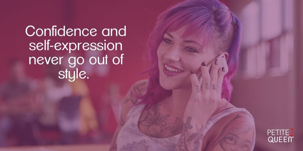 Confidence and self-expression never go out of style