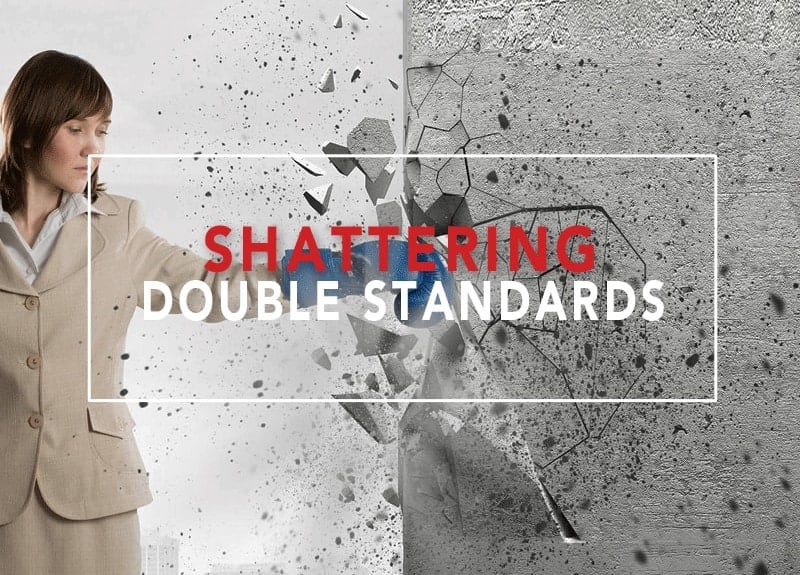 shattering double standards