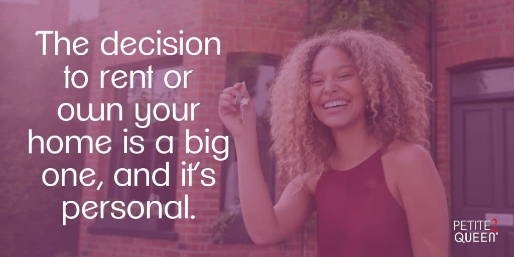 To Rent or to Own Your Home: Which Freedom Do You Need?