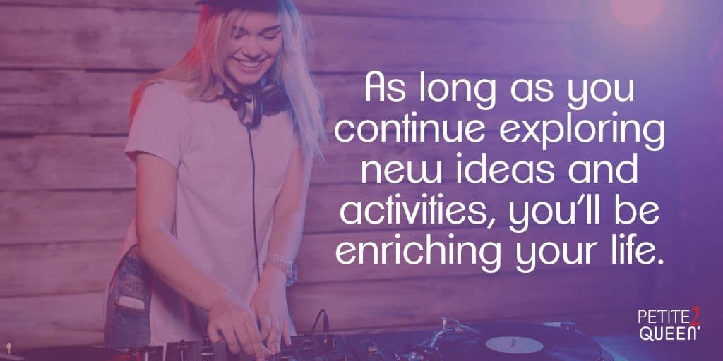 Keep Trying New Things - No Matter What!