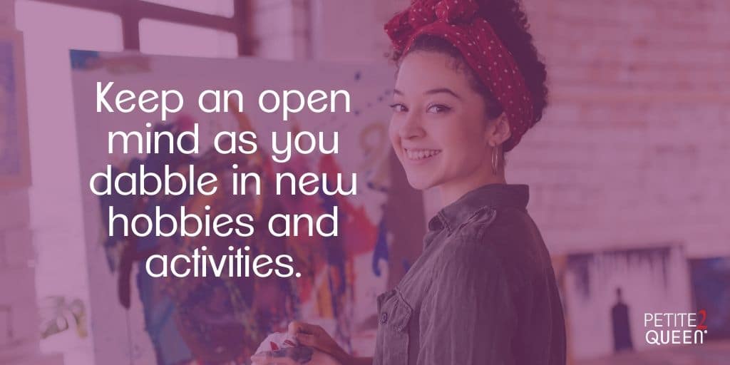 Keep Trying New Things - No Matter What!