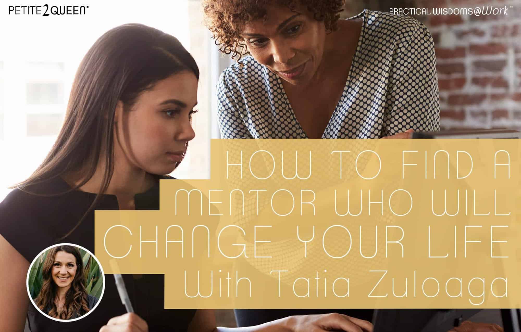 How to Find a Mentor Who Will Change Your Life - Strategic Sales Queen
