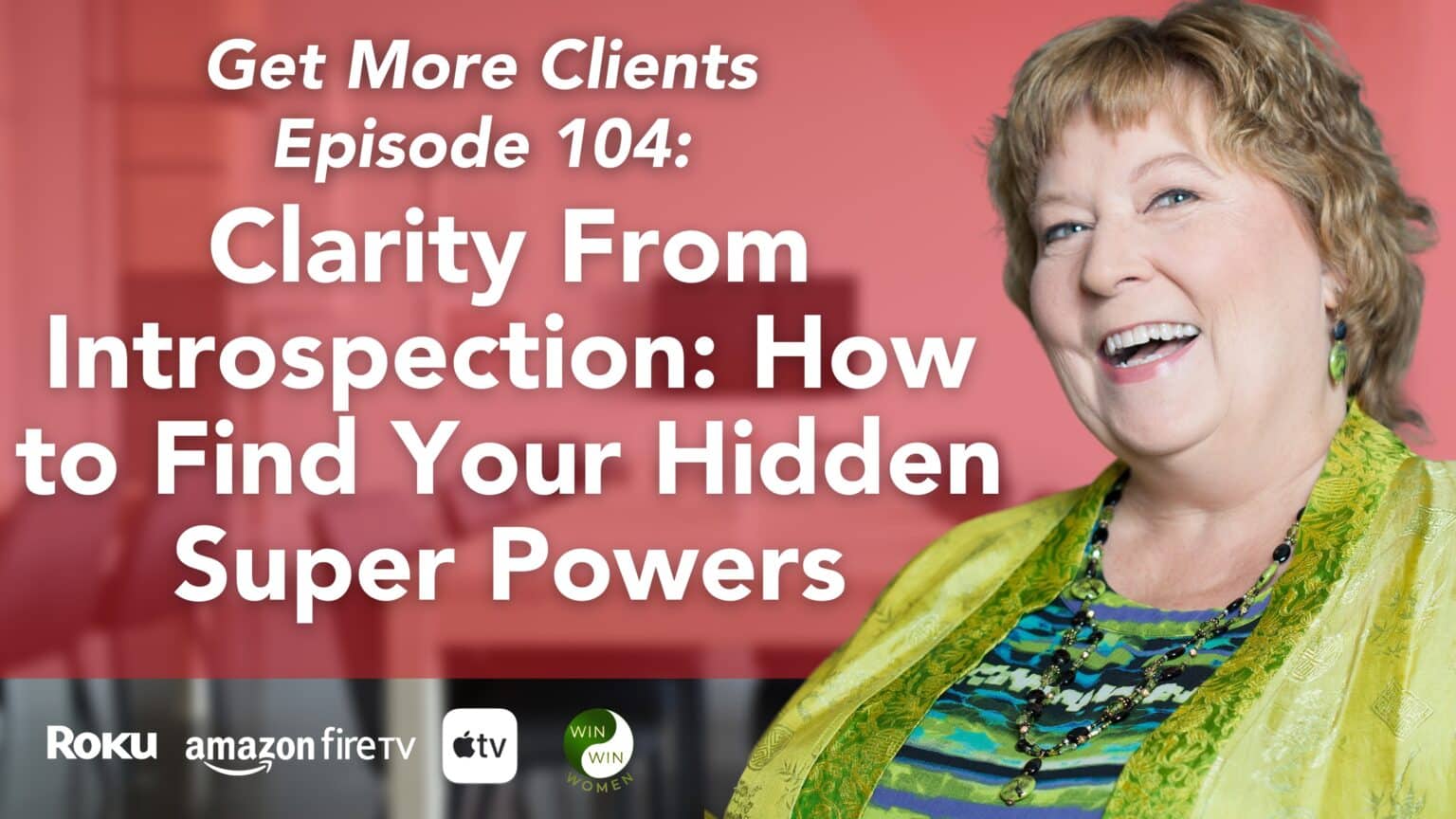 Clarity From Introspection: How to Find Your Hidden Super Powers