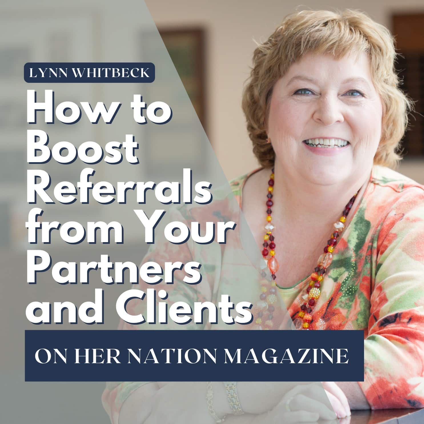 HNM - How to Boost Referrals from Your Partners and Clients